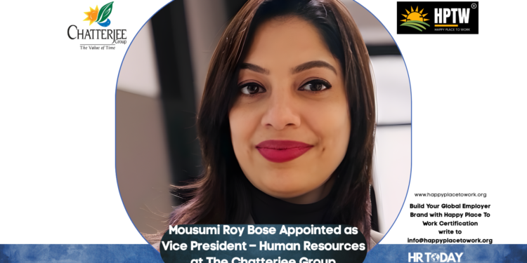 Mousumi Roy Bose Appointed as Vice President – Human Resources at The Chatterjee Group