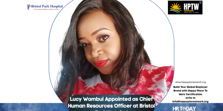 Lucy Wambui Appointed as Chief Human Resources Officer at Bristol Park Hospital