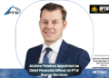 Andrew Pelehos Appointed as Chief Financial Officer at PTW Energy Services