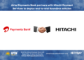 Airtel Payments Bank partners with Hitachi Payment Services to deploy end-to-end Soundbox solution