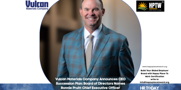 Vulcan Materials Company Announces CEO Succession Plan: Board of Directors Names Ronnie Pruitt Chief Executive Officer Effective January 1, 2026