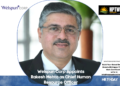 Welspun Corp Appoints Rakesh Mehta as Chief Human Resource Officer