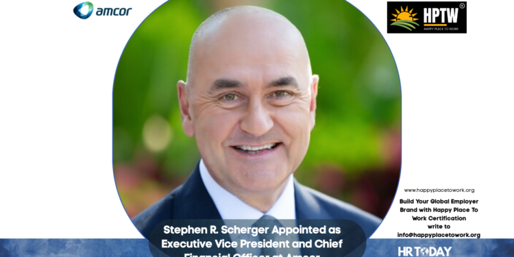Stephen R. Scherger Appointed as Executive Vice President and Chief Financial Officer at Amcor
