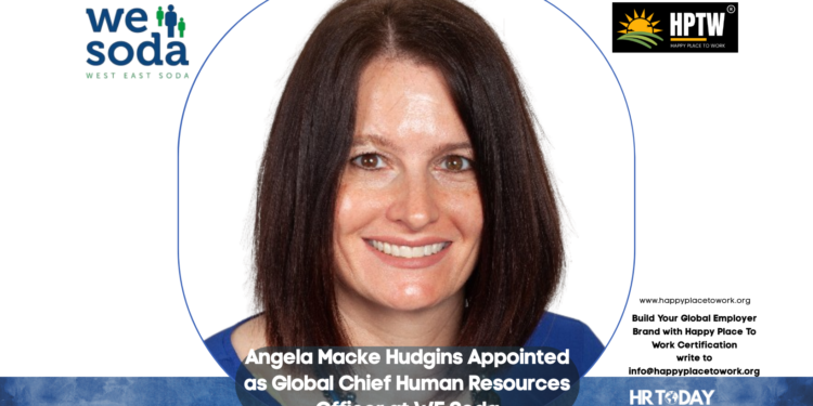 Angela Macke Hudgins Appointed as Global Chief Human Resources Officer at WE Soda