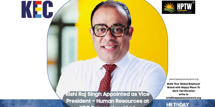 Rishi Raj Singh Appointed as Vice President – Human Resources at KEC International Ltd.