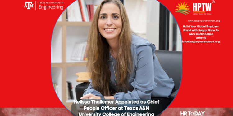 Melissa Thallemer Appointed as Chief People Officer at Texas A&M University College of Engineering