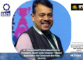 Dr. Haraprasad Panda Appointed as President, South India Chapter – Global Association for Corporate Services (GACS)