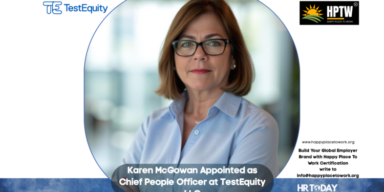 Karen McGowan Appointed as Chief People Officer at TestEquity LLC