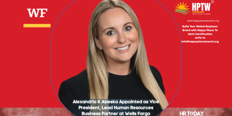Alexandria K Abeska Appointed as Vice President, Lead Human Resources Business Partner at Wells Fargo