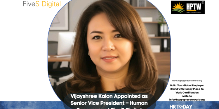 Vijayshree Kalon Appointed as Senior Vice President – Human Resources at FiveS Digital