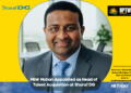 Mihir Mohan Appointed as Head of Talent Acquisition at Sharaf DG