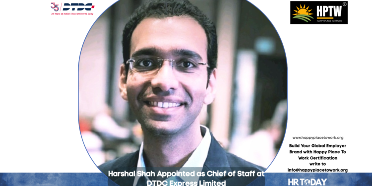 Harshal Shah Appointed as Chief of Staff at DTDC Express Limited