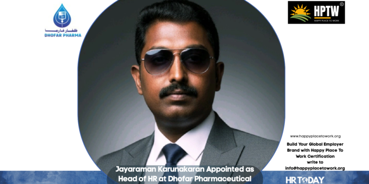Jayaraman Karunakaran Appointed as Head of HR at Dhofar Pharmaceutical Industries Co. LLC