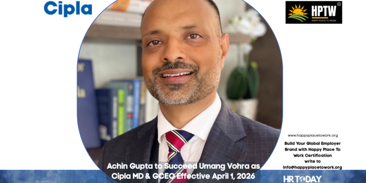 Achin Gupta to Succeed Umang Vohra as Cipla MD & GCEO Effective April 1, 2026