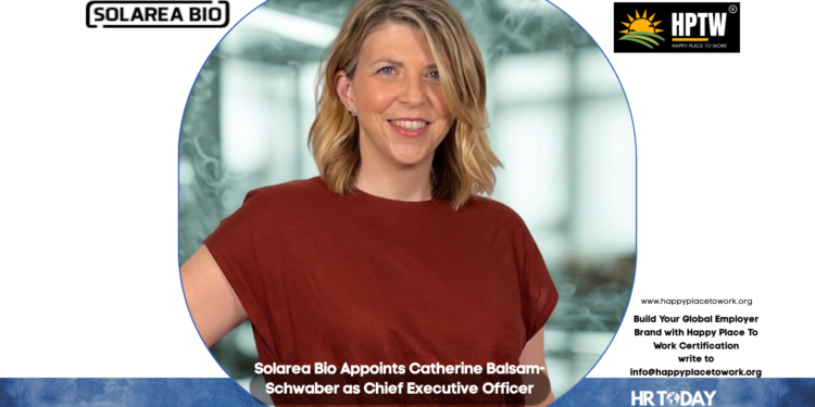 Solarea Bio Appoints Catherine Balsam-Schwaber as Chief Executive Officer
