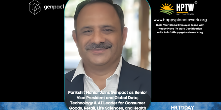 Parikshit Maniar Joins Genpact as Senior Vice President and Global Data, Technology & AI Leader for Consumer Goods, Retail, Life Sciences, and Health