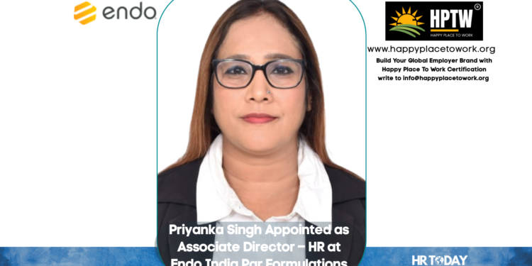 Priyanka Singh Appointed as Associate Director – HR at Endo India Par Formulations