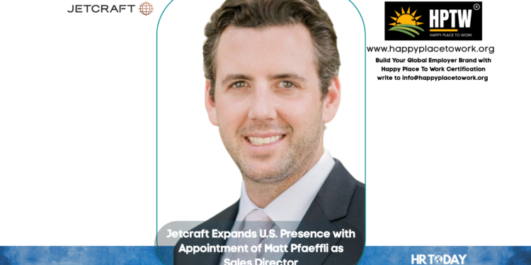 Jetcraft Expands U.S. Presence with Appointment of Matt Pfaeffli as Sales Director