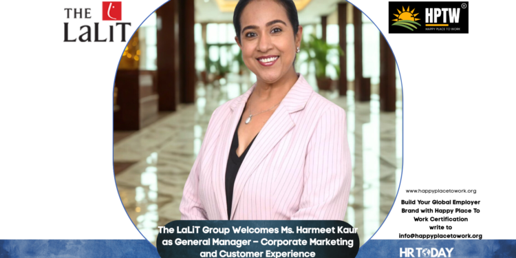 The LaLiT Group Welcomes Ms. Harmeet Kaur as General Manager – Corporate Marketing and Customer Experience