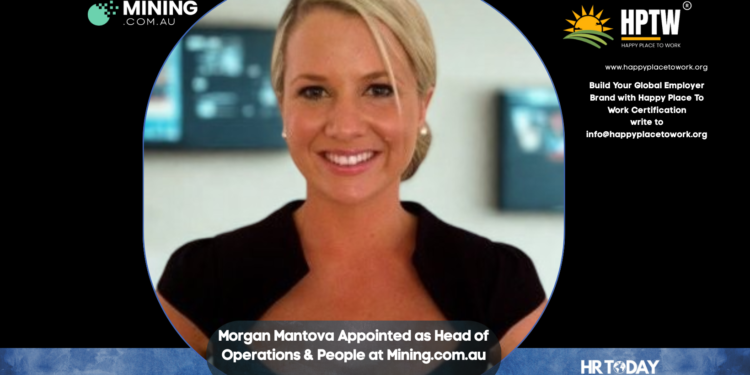 Morgan Mantova Appointed as Head of Operations & People at Mining.com.au