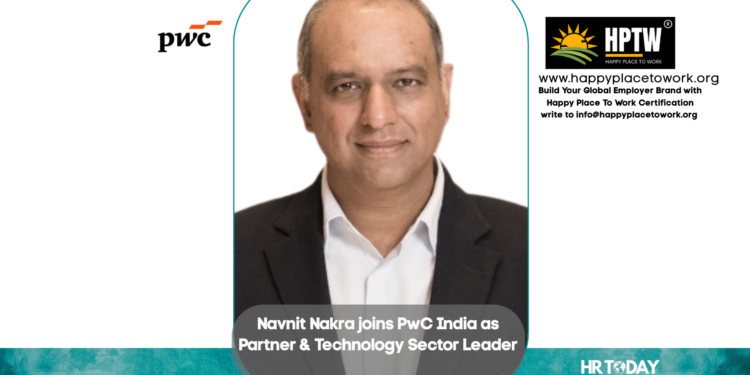 Navnit Nakra joins PwC India as Partner & Technology Sector Leader