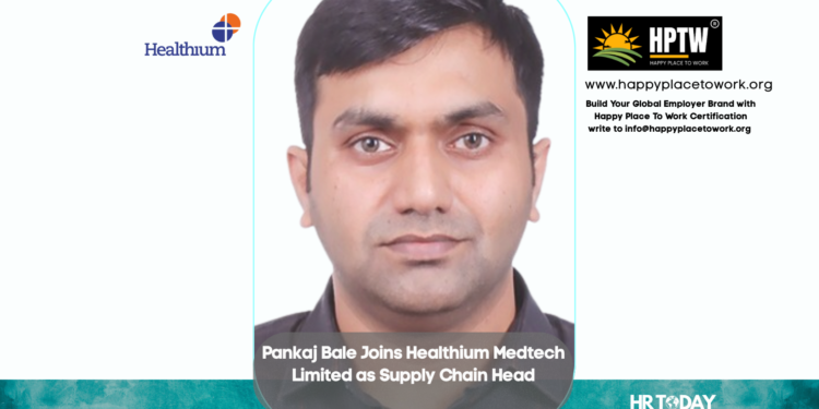 Pankaj Bale Joins Healthium Medtech Limited as Supply Chain Head