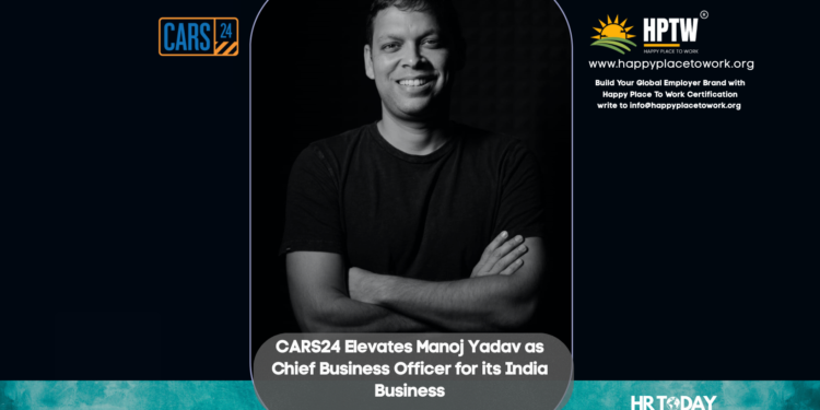 CARS24 Elevates Manoj Yadav as Chief Business Officer for its India Business