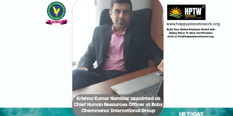 Krishna Kumar Nambiar appointed as Chief Human Resources Officer at Boby Chemmanur International Group