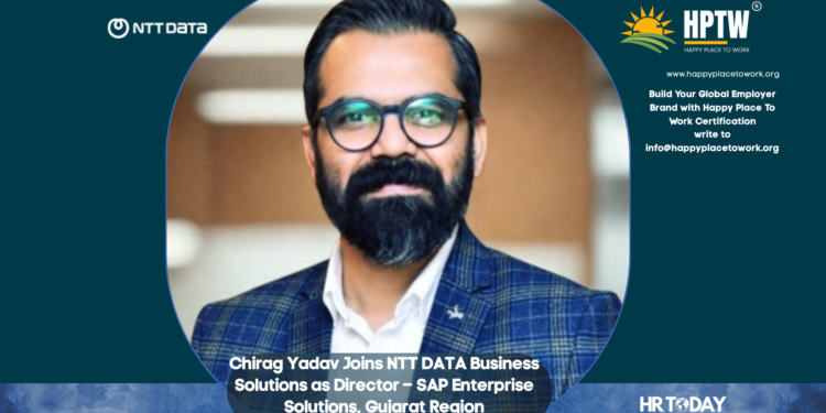 Chirag Yadav Joins NTT DATA Business Solutions as Director – SAP Enterprise Solutions, Gujarat Region