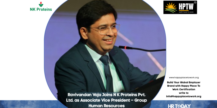 Ravivandan Vaja Joins N K Proteins Pvt. Ltd. as Associate Vice President – Group Human Resources