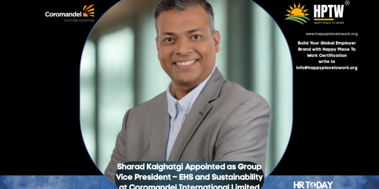 Sharad Kalghatgi Appointed as Group Vice President – EHS and Sustainability at Coromandel International Limited