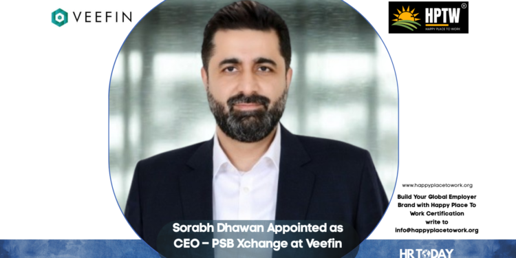 Sorabh Dhawan Appointed as CEO – PSB Xchange at Veefin
