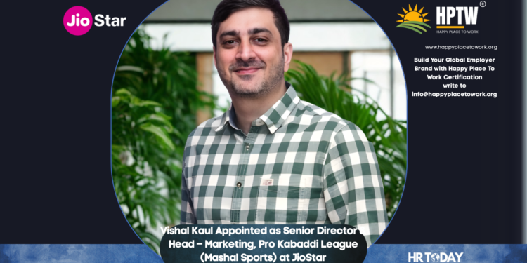 Vishal Kaul Appointed as Senior Director & Head – Marketing, Pro Kabaddi League (Mashal Sports) at JioStar