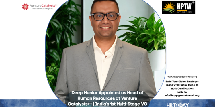 Deep Maniar Appointed as Head of Human Resources at Venture Catalysts++ | India’s 1st Multi-Stage VC