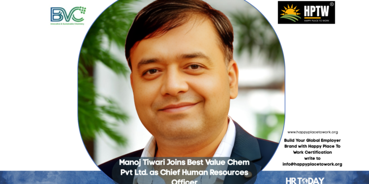 Manoj Tiwari Joins Best Value Chem Pvt Ltd. as Chief Human Resources Officer