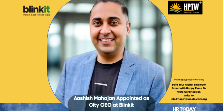 Aashish Mahajan Appointed as City CEO at Blinkit