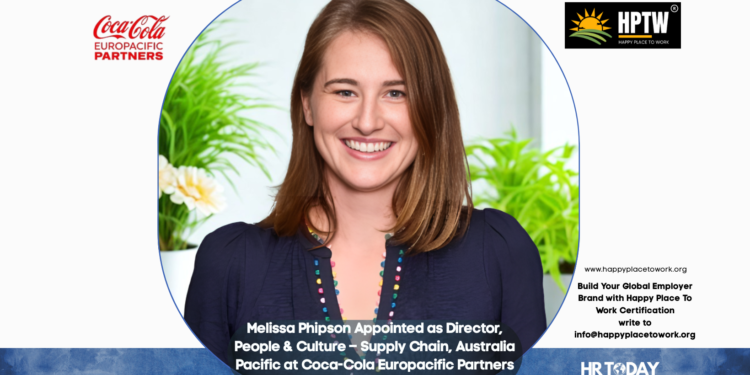 Melissa Phipson Appointed as Director, People & Culture – Supply Chain, Australia Pacific at Coca-Cola Europacific Partners
