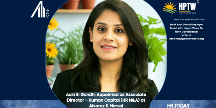 Aakriti Gandhi Appointed as Associate Director – Human Capital (HR M&A) at Alvarez & Marsal