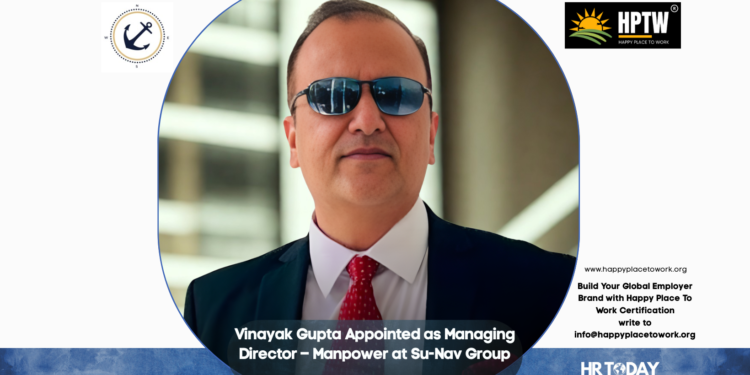 Vinayak Gupta Appointed as Managing Director – Manpower at Su-Nav Group
