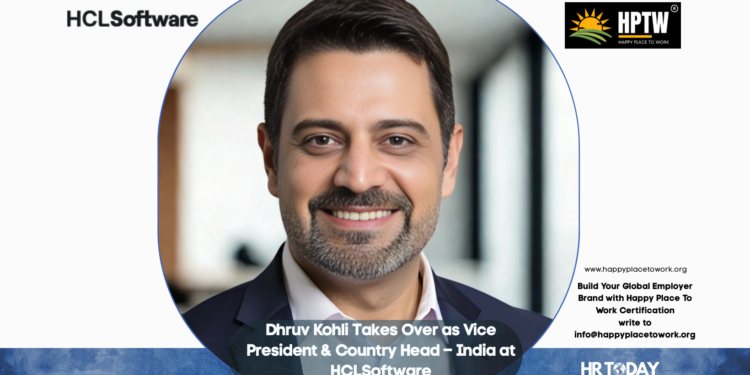 Dhruv Kohli Takes Over as Vice President & Country Head – India at HCLSoftware