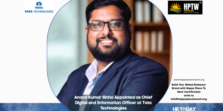 Anand Kumar Sinha Appointed as Chief Digital and Information Officer at Tata Technologies