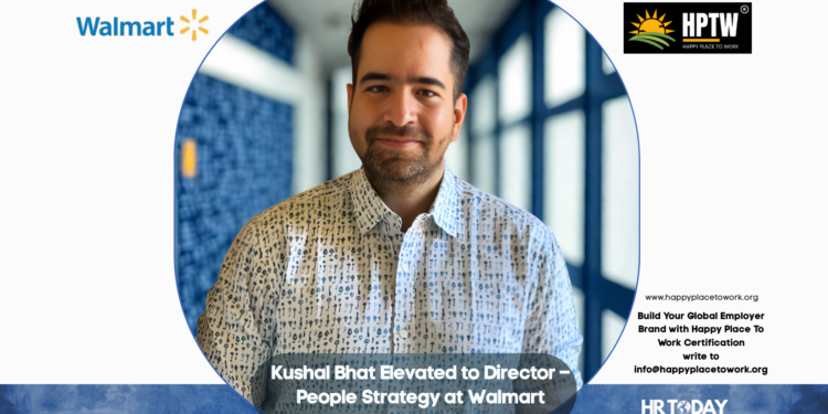 Kushal Bhat Elevated to Director – People Strategy at Walmart