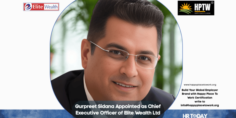 Gurpreet Sidana Appointed as Chief Executive Officer of Elite Wealth Ltd
