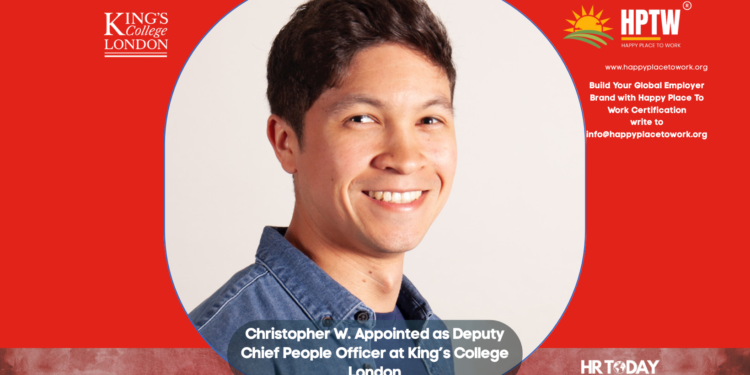 Christopher W. Appointed as Deputy Chief People Officer at King’s College London