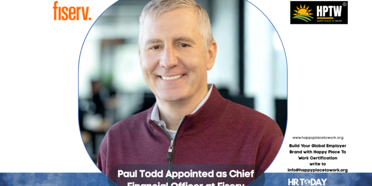 Paul Todd Appointed as Chief Financial Officer at Fiserv