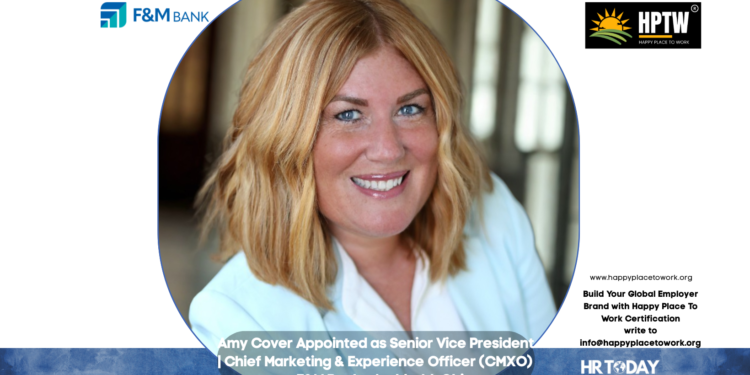 Amy Cover Appointed as Senior Vice President | Chief Marketing & Experience Officer (CMXO) at F&M Bank - Archbold, Ohio