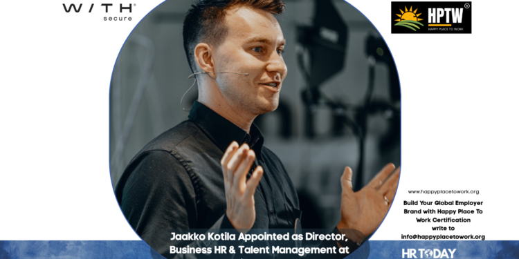Jaakko Kotila Appointed as Director, Business HR & Talent Management at WithSecure