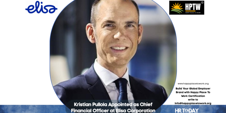 Kristian Pullola Appointed as Chief Financial Officer at Elisa Corporation