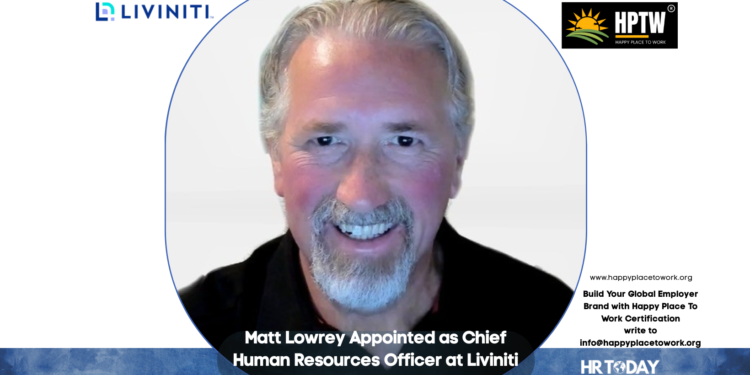 Matt Lowrey Appointed as Chief Human Resources Officer at Liviniti