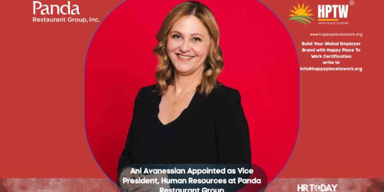 Ani Avanessian Appointed as Vice President, Human Resources at Panda Restaurant Group